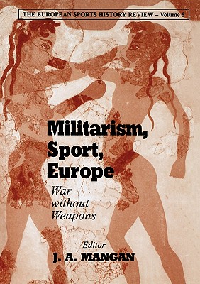 Militarism, Sport, Europe (Sport in the Global Society)