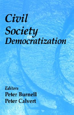 Civil Society in Democratization (Democratization and Autocratization Studies)