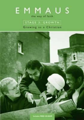 Emmaus: Growing as a Christian (Stage 3) (Emmaus: The Way of Faith)