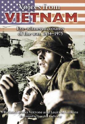 Image for Voices from Vietnam: Eye-witness Accounts of the War: 1954-1975 Voices from Vietnam: Eye-witness Accounts of the War: 1954-1975