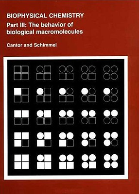 Biophysical Chemistry: Part III: The Behavior of Biological Macromolecules