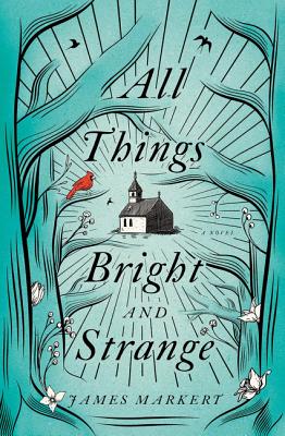 Image for ALL THINGS BRIGHT AND STRANGE