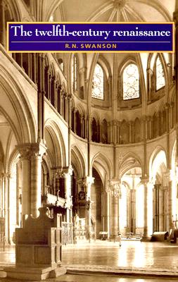 The Twelfth-century Renaissance (Twelfth Century to the Renaissance)