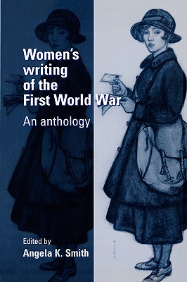 Women's writing of the First World War: an anthology