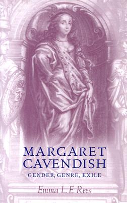 Margaret Cavendish: Gender, Genre, Exile