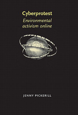 Cyberprotest: Environmental activism online