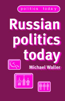 Russian politics today