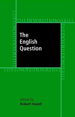 The English Question (The Devolution Series)