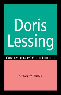 Doris Lessing (Contemporary World Writers)