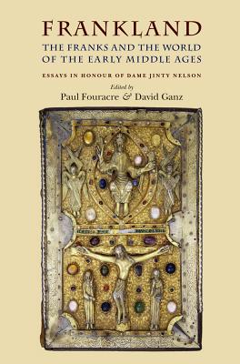 Frankland: The Franks and the World of Early Medieval Europe