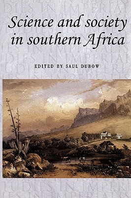 Science and society in southern Africa (Studies in Imperialism)