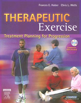 Therapeutic Exercise: Treatment Planning for Progression