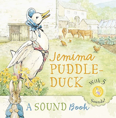 Jemima Puddle-Duck: a Sound Book (Peter Rabbit)