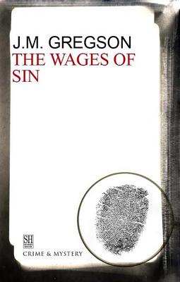 #8 An Inspector Peach Mystery: Wages of Sin