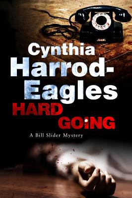 Hard Going (A Bill Slider Mystery, 16)