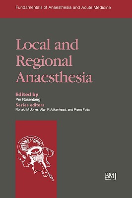 Local & Regional Anaesthesia (Fundamentals of Anaesthesia and Acute Medicine)