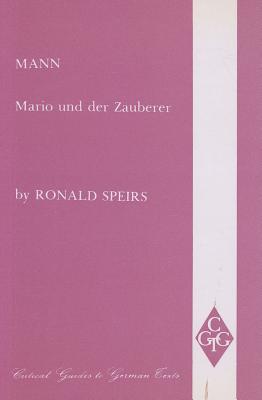 Mann: Mario und der Zauberer (Critical Guides to German Texts)
