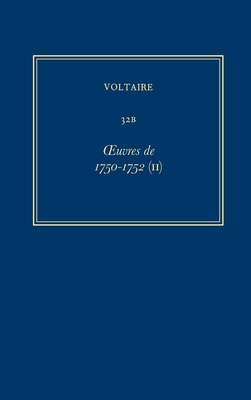 Complete Works of Voltaire (v. 32B)
