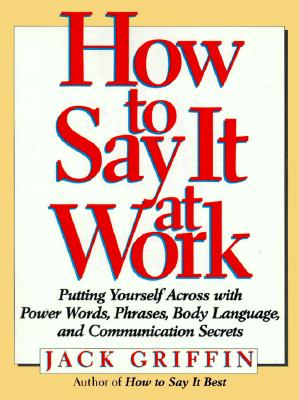 Image for HOW TO SAY IT AT WORK: PUTTING Y