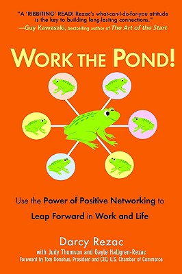Image for WORK THE POND! : USE THE POWER OF POSITI