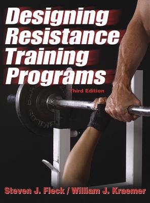 Designing Resistance Training Programs - 3rd