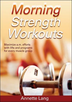 Morning Strength Workouts (Morning Workout Series)