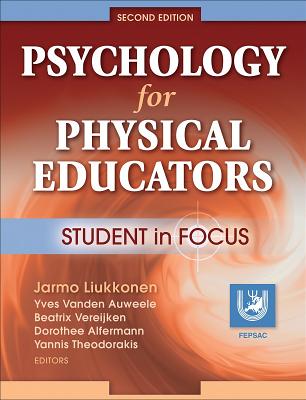 Psychology for Physical Educators - 2nd Edition: Student in Focus