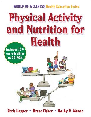 Image for Physical Activity and Nutrition for Health (WOW! Health Education) Physical Activity and Nutrition for Health (WOW! Health Education)
