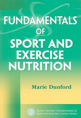 Fundamentals of Sport and Exercise Nutrition