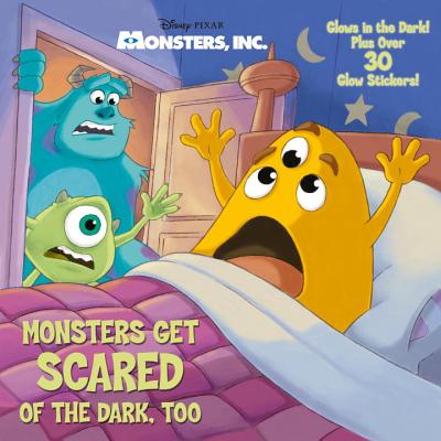 Image for Monsters Get Scared of the Dark, Too (Disney/Pixar Monsters, Inc.) (Pictureback(R)) Monsters Get Scared of the Dark, Too (Disney/Pixar Monsters, Inc.) (Pictureback(R))