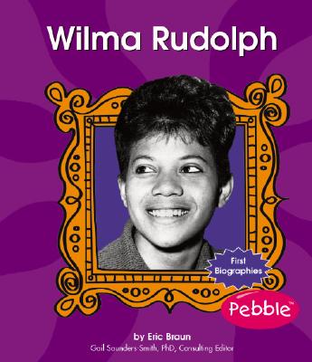 Image for Wilma Rudolph (First Biographies - Writers, Artists, and Athletes) Wilma Rudolph (First Biographies - Writers, Artists, and Athletes)