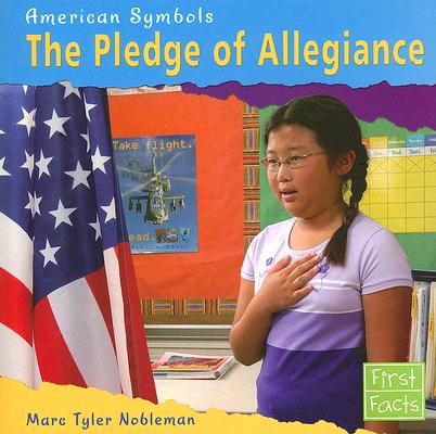 The Pledge of Allegiance (American Symbols)