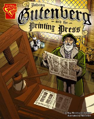 Johann Gutenberg and the Printing Press (Graphic Library)