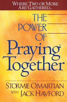 The Power of Praying Together: Where Two or More Are Gathered.