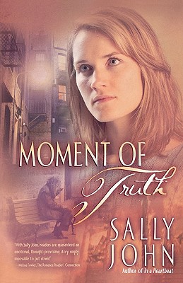 Moment of Truth (In a Heartbeat Series #3)