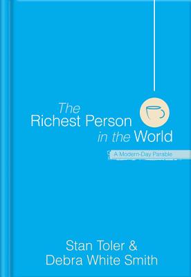 The Richest Person in the World: A Modern-Day Parable
