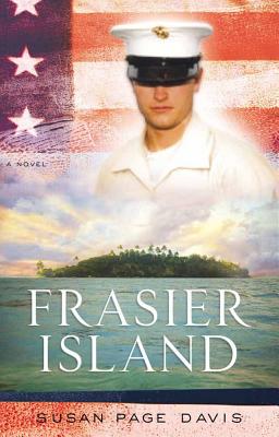 FRASIER ISLAND - A NOVEL