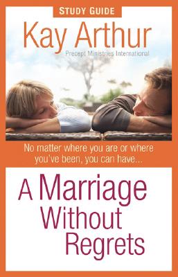 Image for A Marriage Without Regrets Study Guide