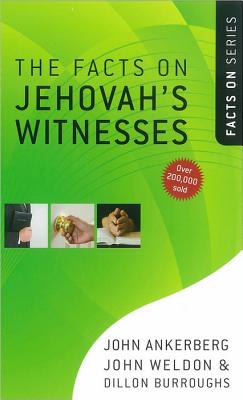 The Facts On Jehovah's Witnesses (the Facts On Series)