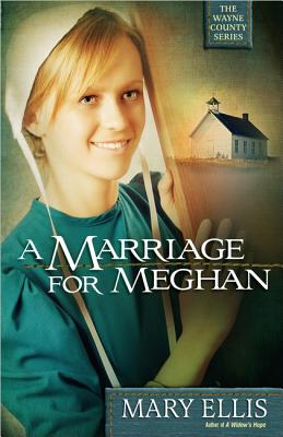 Image for A Marriage for Meghan (The Wayne County Series)
