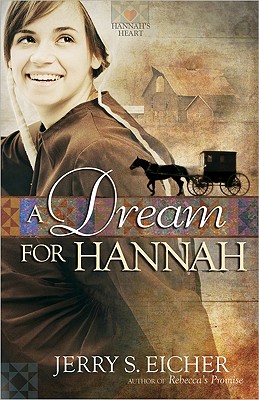 A Dream for Hannah (Hannah's Heart)