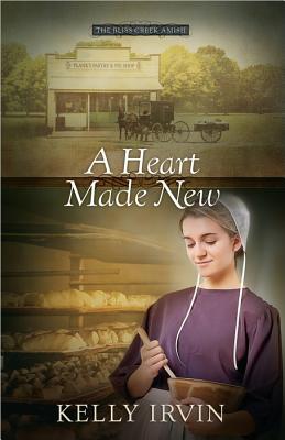 A Heart Made New (The Bliss Creek Amish)