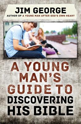Image for A Young Man's Guide to Discovering His Bible A Young Man's Guide to Discovering His Bible