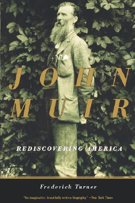 John Muir: Rediscovering America