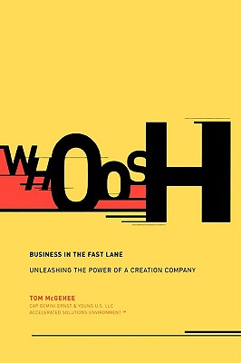 Whoosh : Business in the Fast Lane