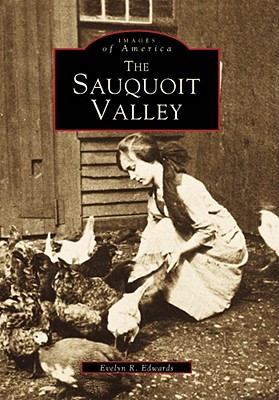 Image for The Sauquoit Valley (Images of America: New York)