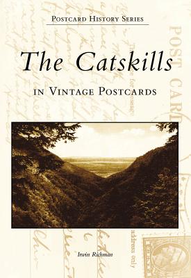 The Catskills (Images of America: New York)
