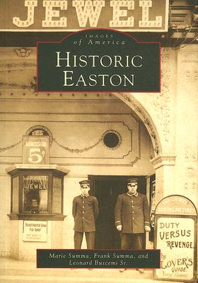 Historic Easton (PA) [Images of America]