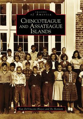 Chincoteague and Assateague Islands [Images of America]