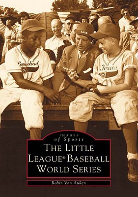 Image for LITTLE LEAGUE BASEBALL WORLD SERIES, THE